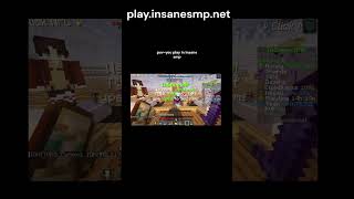 pov- you play on insane smp