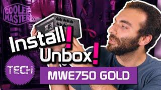 Cooler Master MWE750 Gold - Unboxing and Installing Your New PSU