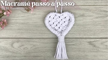 ENFEITE DE CORAÇÃO EM MACRAMÊ PASSO A PASSO | DIY MACRAME HEART ORNAMENT