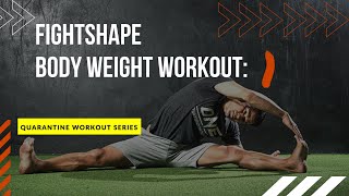 FightShape Bodyweight Workout 1