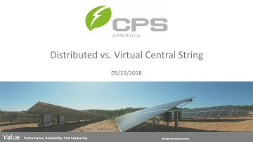 Distributed vs Virtual Central String Inverter System Architecture (Recorded Webinar SPW 11-22-2018)