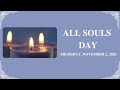 Lux aeterna    all souls mass 2023