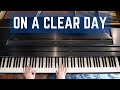 On a clear day you can see forever  pamela york solo jazz piano