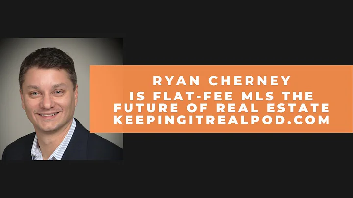 Ryan Cherney - Is Flat Fee MLS The Future Of Real ...