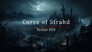 Yester Hill - Music for Curse of Strahd -