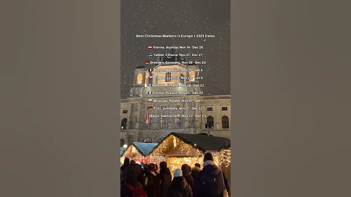 Best Christmas Markets in Europe + their 2025 Dates (part 1) 🎄✨