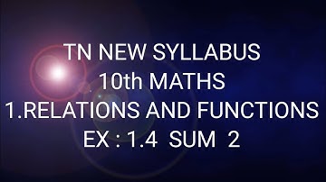 TN Samacheer 10th maths ex 1.4 sum 2 chapter 1 Relations and functions
