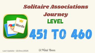 Solitaire Associations Journey Level 451–460 | Word Solitaire Puzzle Answers |  🧠✨
