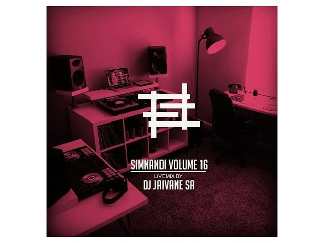 Simnandi Vol 16 SummerSplash Edition Livemix by Djy Jaivane