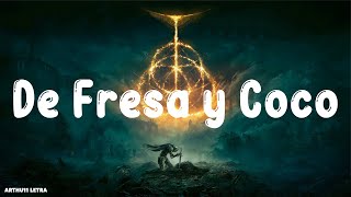 Luis R Conriquez, Dareyes De La Sierra, Edgardo Nuñez - De Fresa y Coco (LETRA)