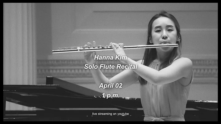 Hanna Kim Solo Flute Recital