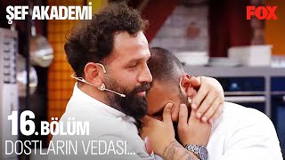 Şef Akademiye Veda Eden İsim Berat Oluyor - Şef Akademi 16. Bölüm