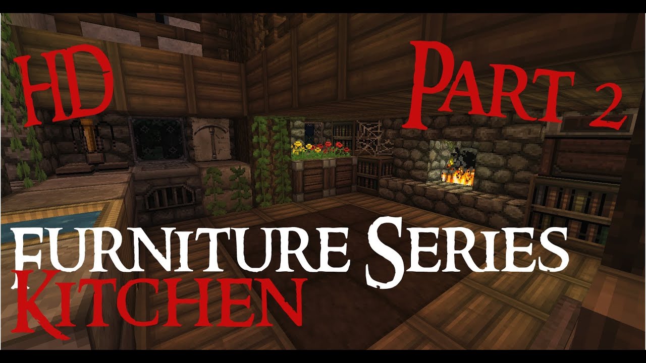 Minecraft Medieval Furniture Series [Part 2] The Kitchen (HD) - YouTube
