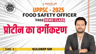 UPPSC FSO 2025 | Classification of Proteins | Free Demo Class by Kuldeep Sir | Class - 3