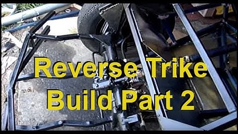 Reverse Trike Build Part 2