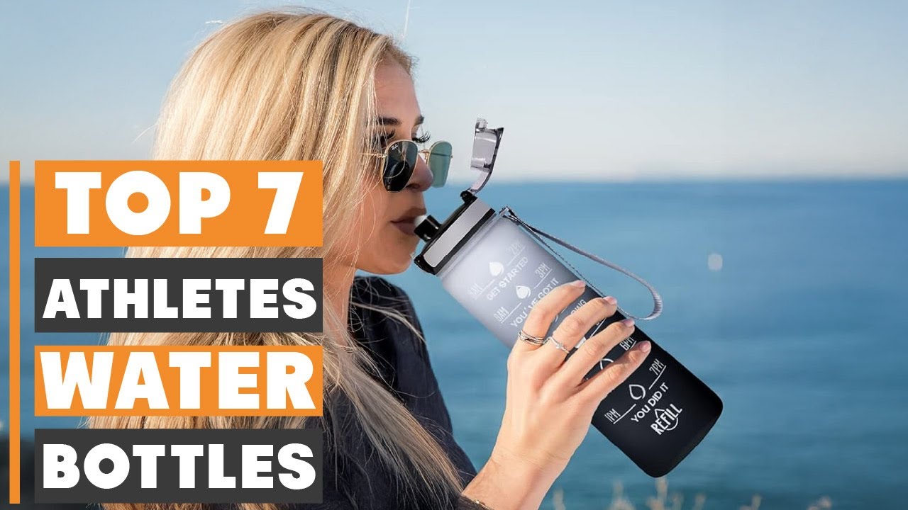 Best Water Bottles for Athletes: Ultimate Hydration Guide