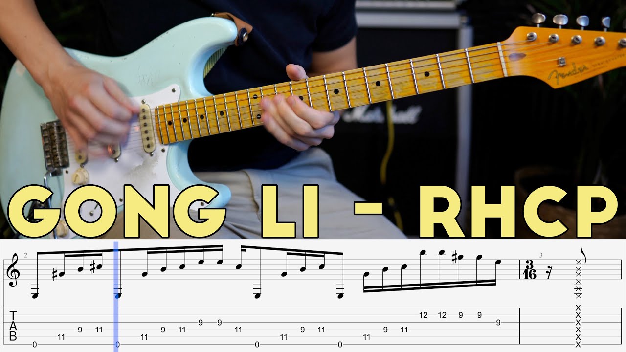 Gong Li - RHCP (Lesson)