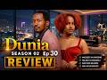 DUNIA SEASON 02 Full Episode 30 Love Babajoan Asmafilms FULL REVIEW PREDICTION EP 28 
