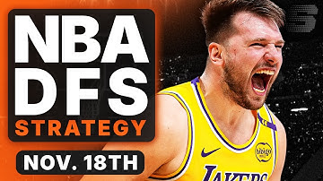 NBA DFS Strategy Tuesday 11/18/25 | DraftKings & FanDuel NBA Lineup Picks