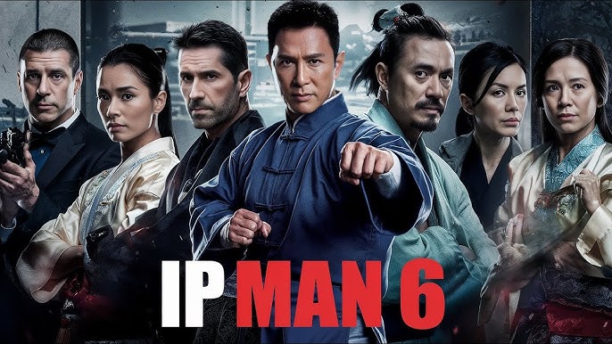 Ip Man 6 (2025) Movie | Donnie Yen | Wu Yue, Vanness Wu, Scott Adkins | Review And Facts - YouTube