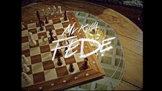MV Killa - FEDE (Official Visual Video)