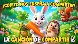 Learning to Share with Copito 🐰 Educational Children's Songs