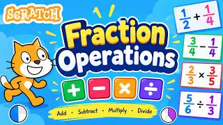 Details Fraction Operations in Scratch | Add, Subtract, Multiply & Divide Fractions Update