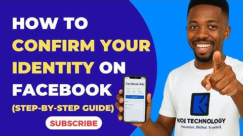 How To Confirm Your Identity on Facebook