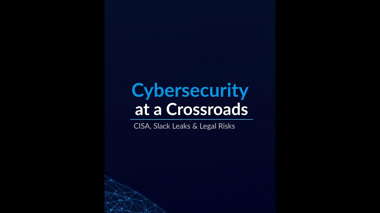 Cybersecurity at a Crossroads: The Urgent Crisis Facing Info Sharing & CISA Act