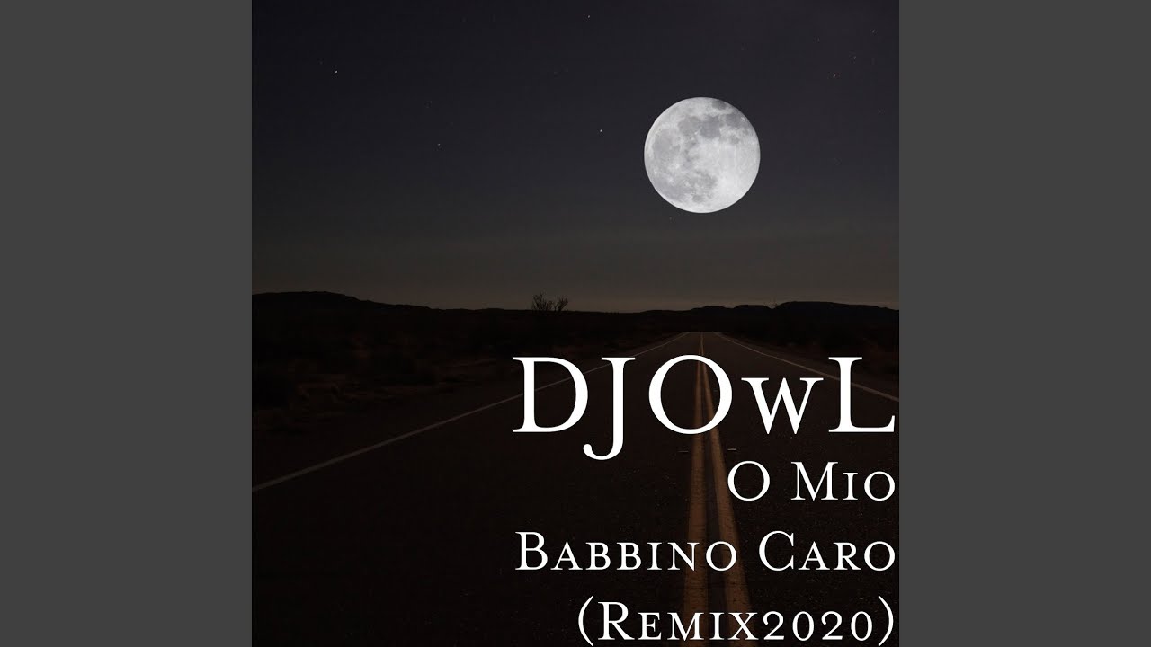 O Mio Babbino Caro (Remix2020) YouTube