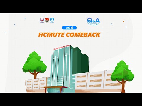 Video ???? Q&A SỐ THỨ 3 - CHỦ ĐỀ: HCMUTE COMEBACK ???? - youtube