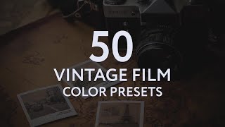 50 Vintage Film Color Presets Premiere Pro Templates 50 Vintage Film Color Presets Premiere Pro Templates