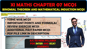 XI MATH CHAPTER 07 MCQS | BINOMIAL THEOREM AND MATHEMATICAL INDUCTION MCQS | XI NEW MATH BOOK |