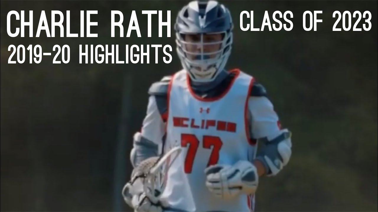 Charlie Rath (Class of 2023) 2019-20 Lacrosse Highlights - YouTube