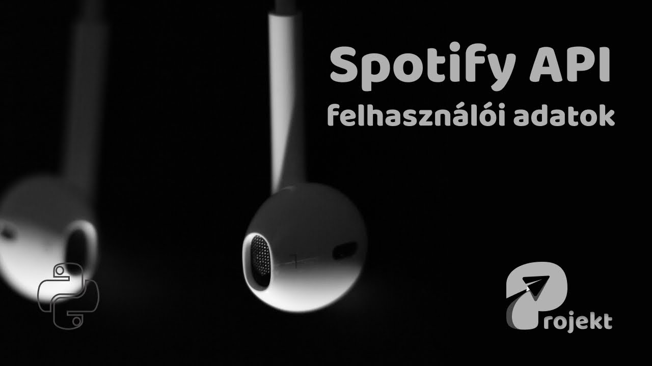 2.6 Spotify API | Python | Felhasználói fiók adatai - YouTube
