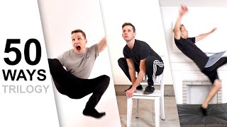 50 Ways To Jump + Sit + Fall