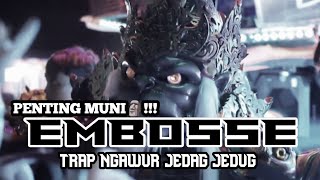 DJ EMBOSSE TRAP JEDAG JEDUG!!!VIRALL TAH???,JINGGLE AB AUDIO X DEVAN X ZA X RHANZ