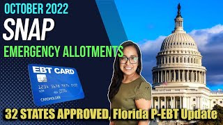 32 STATES APPROVED!!! NEW OCTOBER SNAP EMERGENCY ALLOTMENTS, $391 FLORIDA P-EBT UPDATE