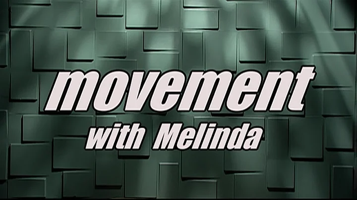 Movement with Melinda