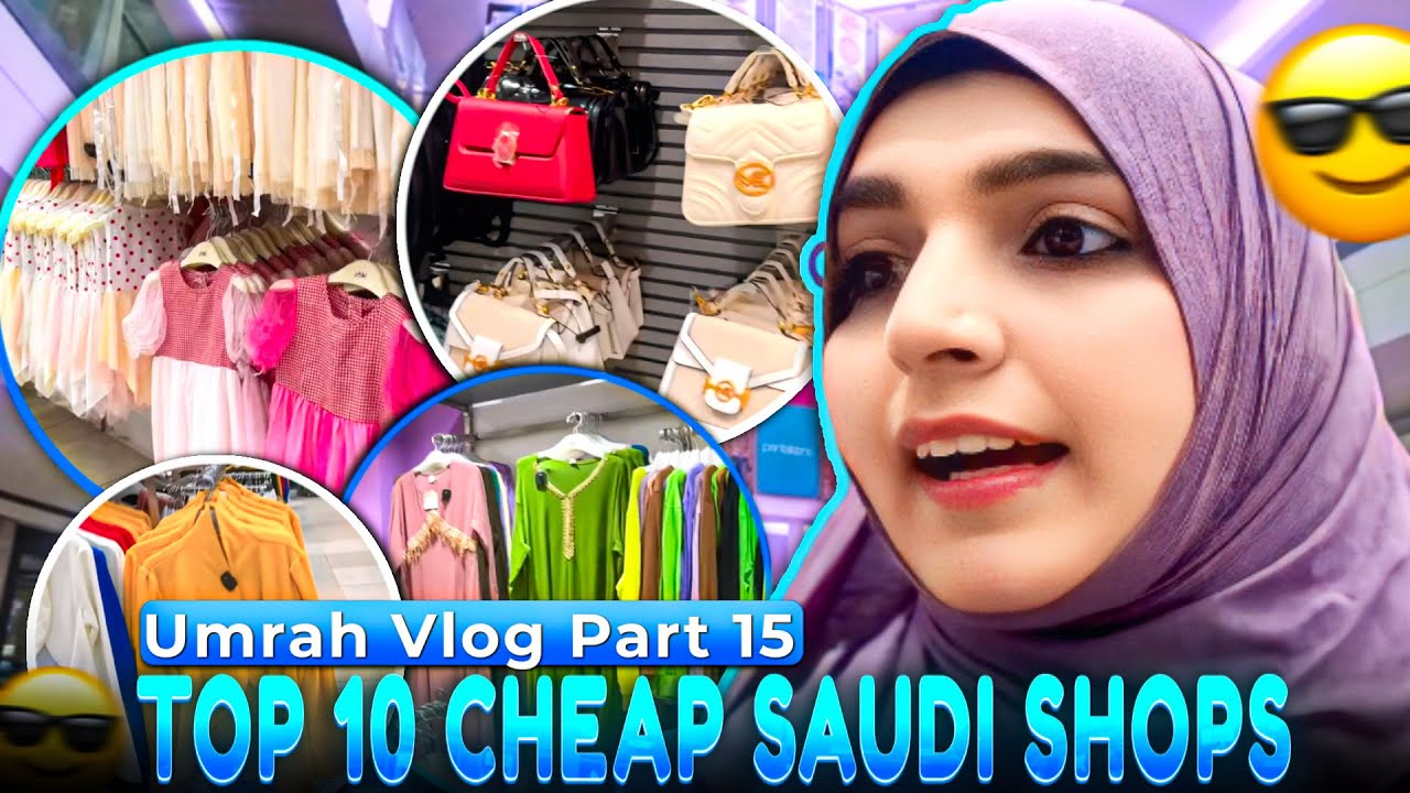 Umrah Vlog 15| Top10 shop Of Saudi😉| Itni Sasti Cheeze💕| HKR Vlog