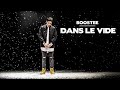 Boostee - Dans le Vide (Audio + Paroles)