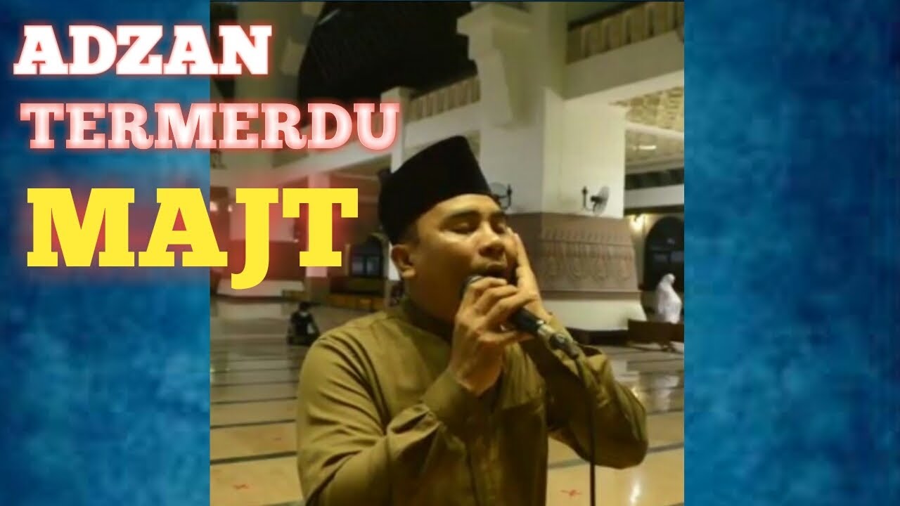 🔵 MUADZIN MASJID AGUNG JAWA TENGAH 🔵 PART II