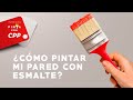 #PintaConCPP: ¿Cómo pintar mi pared con esmalte?