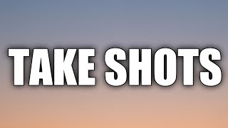 A Boogie wit da Hoodie - Take shots ( Lyrics )
