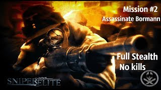 Sniper Elite - Bormann's Assassination [Full Stealth/No Alert/Targets Only] screenshot 1