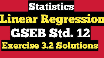 Std.12 Statistics || GSEB Chapter 3 || Linear Regression I Exercise 3.2  Q5 to Q9  @StudyPointPro