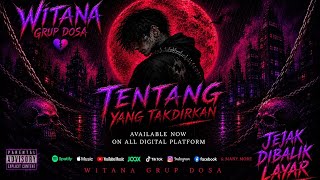 Download lagu Witana Grup Dosa - Jejak Dibalik Layar ( Muaic Audio)