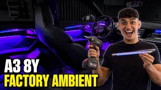 Audi A3 8Y Factory Ambient Lighting Retrofit | Full Installation Guide