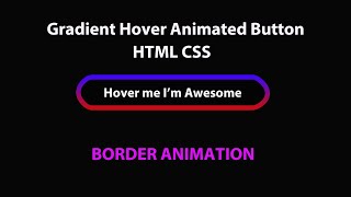 Gradient  Border hover animated button |Html css