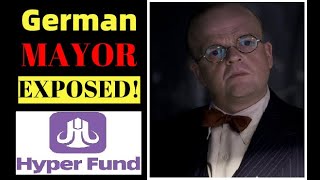 Hyperfund - German Mayor Gets EXPOSED For Promoting Ponzi Scheme!